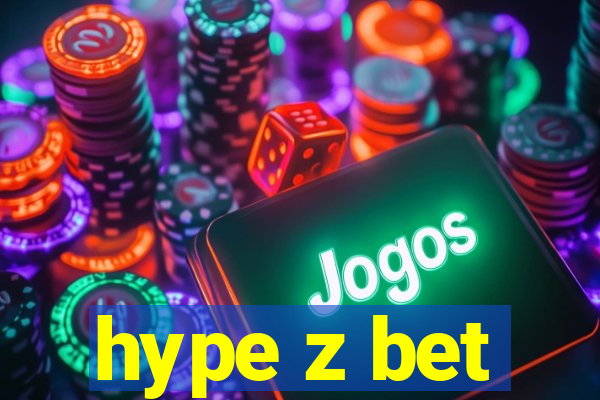 hype z bet